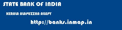 STATE BANK OF INDIA  KERALA ALAPUZZHA ALLEPY   banks information 
